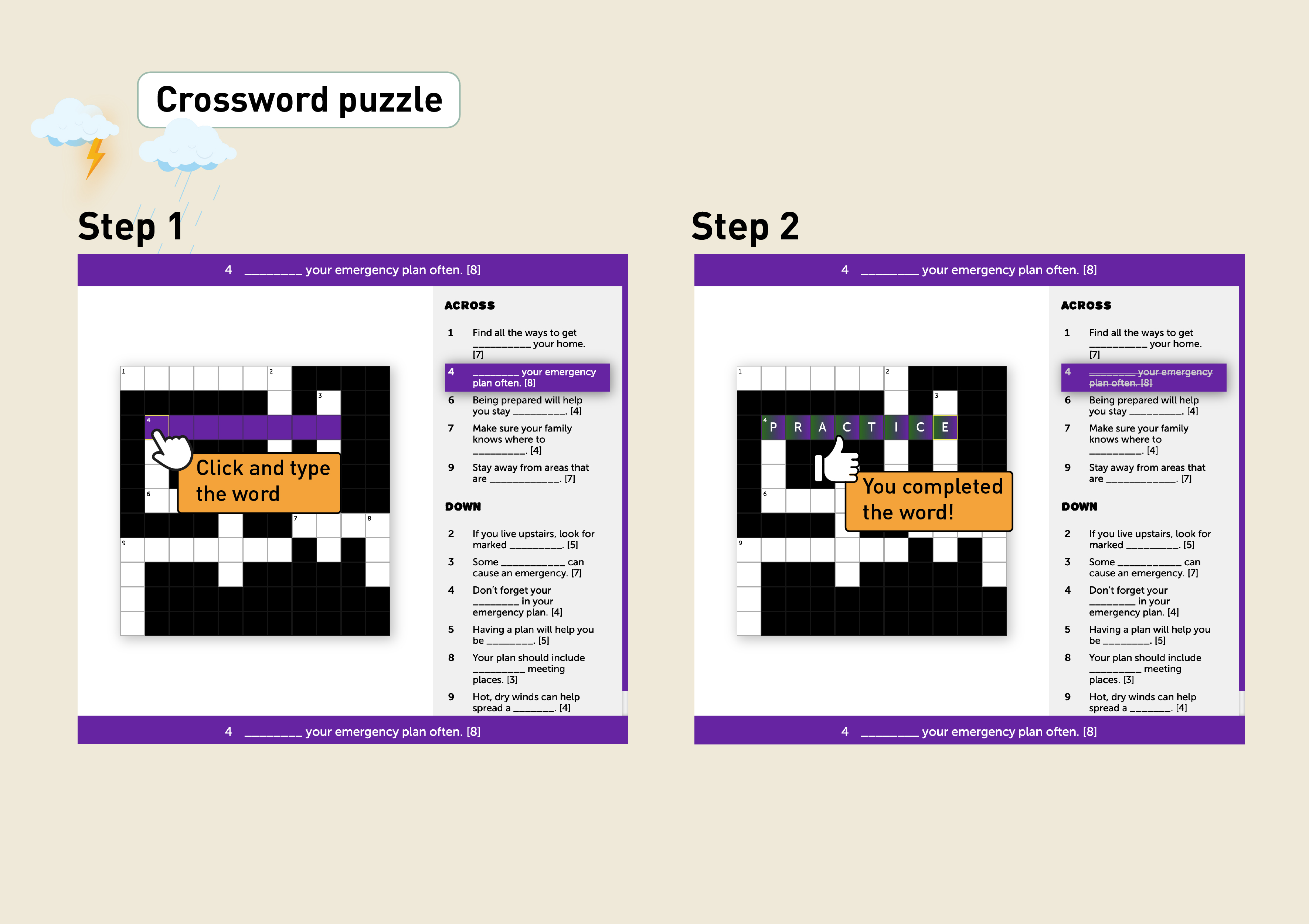Instructions on how to play the Crossword puzzle -- Step 1 - Click and type the word -- Step 2 - You completed the word!